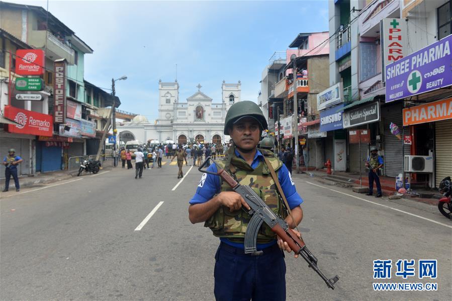 （国际）（4）斯里兰卡首都多处发生爆炸 伤亡严重
